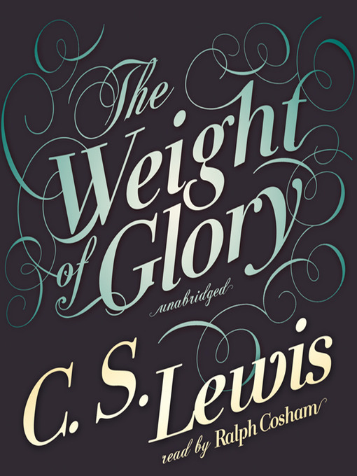 Title details for The Weight of Glory by C. S. Lewis - Available